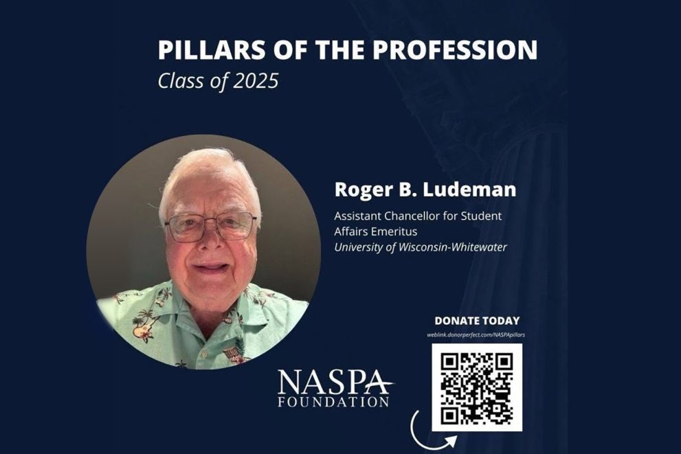 A composite image that reads "Pillars of the Profession Class of 2025; Roger B. Ludeman; Assistant Chancellor for Student Affairs Emeritus, University of Wisconsin-Whitewater." It includes a photo of Roger Ludeman wearing a green shirt, the NASPA Foundation logo, and a QR code that directs visitors to the NASPA Foundation's donation site for Pillars of the Profession.